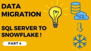Data Migration  Part 4 : Migrate from Azure Data Lake Gen 2 ( ADLS2 ) to Snowflake