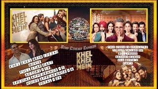 Khel Khel Mein Full Movie Star Cast Star Cinema Express