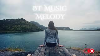 BT Music Melody  |  I Need You