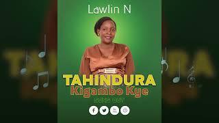 Tahindura Kigambo kye by Linda LAWLIN