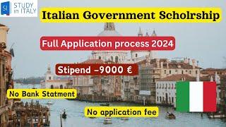 How to apply for Italian Government Scholarship 2024 | Study Free in Italy | 9000 euro stipend