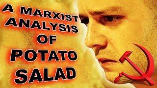 A Marxist Analysis of "Potato Salad"