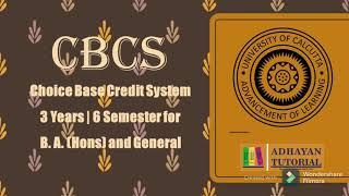 Calcutta University CBCS System Total Syllabus /1st to 6th Semester BA Hons & General Full Explained