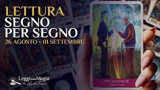  LETTURA CARTE segno per segno 26 agosto - 1 settembre [USIAMO DUE ORACOLI] 