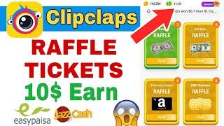 How To Earn 10$ in Clipclaps From Raffle Tickets || Clipclaps App Earning in Pakistan || Must Watch