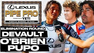 Miguel Pupo, Liam O'Brien, Imaikalani deVault | Lexus Pipe Pro pres by YETI 2025 - Elimination Round