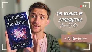 Elements of Spellcrafting || A Review || The Prosperity Witch