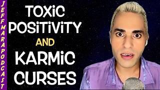 BRACE YOURSELF for Manifestation Secrets, TOXIC Positivity, Karmic CURSES & MORE!