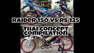 RAIDER 150 VS RS 125 /THAI CONCEPT COMPILATION