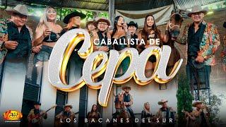 Los Bacanes del Sur - Caballista de Cepa (Video Oficial)