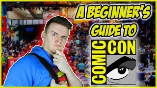 A Beginner's Guide To Comic Con