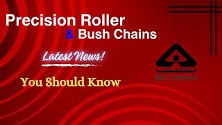 Understanding the Precision Roller and Bush Chains Order (2023)