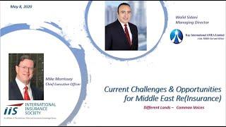 Current Middle East Re(Insurance) Challenges & Opportunities – May 8, 2020