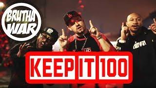 KEEP IT 100 (BRUTHA WAR) produced by Kid Nano