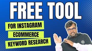 Free keyword research tool for instagram | Ecommerce Business | Amazon seller | Sell on amazon |