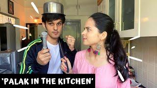 PALAK IN THE KITCHEN | COOKING VLOG | PALAK SINDHWANI