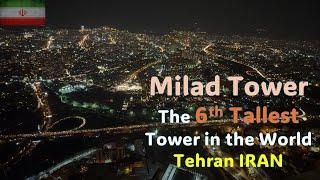 Milad Tower - Tehran, IRAN 4k