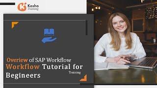 SAP Workflow Training | SAP Business Wokflow for Beginners | SAP Workflow Tutorial