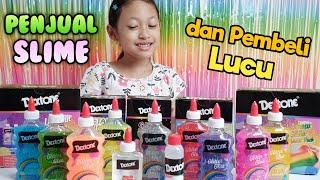 Homesale Slime Dextone  Penjual Mainan dan Pembeli Lucu - Aqilla's Diary