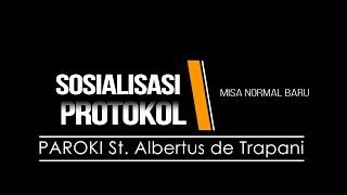 Panduan Misa Normal Baru - Paroki St. Albertus de Trapani Malang