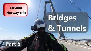 CB500X - Solo Norway trip Part 5 - 16Km span of bridges & tunnel plus another road closure