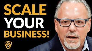 How to SCALE Your BUSINESS! | Jay Abraham on Strategy