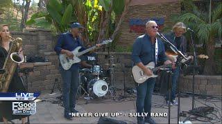 The Sully Band performs 'Never Give Up' live on KUSI's Good Evening San Diego