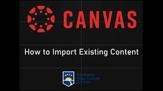 How to Import Content into a Canvas Course