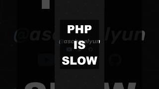 Is PHP really that slow?