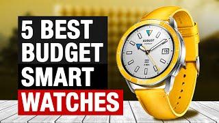 5 Best Budget Smartwatches 2025