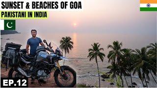 Finally Arrived in Goa and Experienced the Best Sunset  EP.12 | Pakistani Visiting India