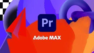 Adobe Premiere Pro 2024 Updates | From Adobe MAX 2023