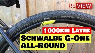 Schwalbe G-One All-round Tyre Review - 1000km later