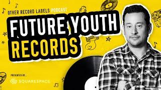 "Everything is Figureoutable" - Interview with Future Youth Records