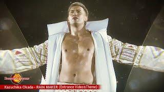 Kazuchika Okada / RAIN MAKER (Entrance Video & Theme)