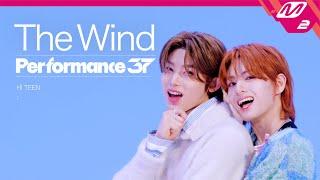 [Performance37] The Wind(더윈드) 'H! TEEN' (4K)