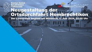 Aufzeichnung Livestream zur Sanierung von Kantonsstrassen im Zentrum von Hombrechtikon