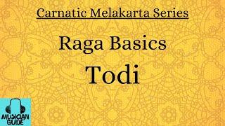 Todi |Raga Basics|