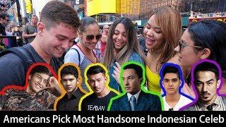 Asking Americans to Pick the Most Handsome Indonesian Celebrity