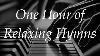 One Hour of Relaxing Hymns on Piano