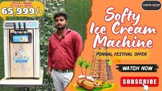 சாஃப்டி ஐஸ்கிரீம் மெஷின் பொங்கல் ஸ்பெஷல் 65,999/- | தமிழில் மென்மையான ஐஸ்கிரீம் மெஷின் டெமோ வீடியோ