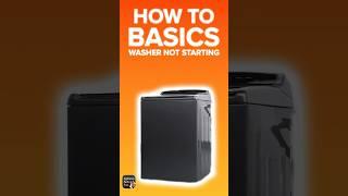 Why Your Washing Machine Won't Start (And How To Fix It)
