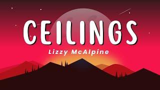 Lizzy McAlpine - ceilings (Lyrics)