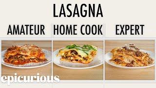 4 Levels of Lasagna: Amateur to Food Scientist | Epicurious