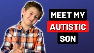 My Autistic Son Talks About Life As An Autistic Child