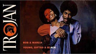 Bob & Marcia   Young, Gifted & Black (Official Audio)