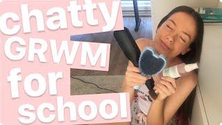 Chatty GRWM For School At 7am  | Summer Xo