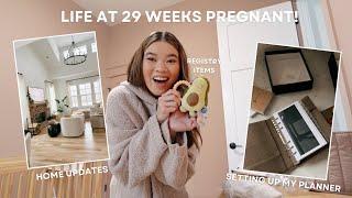 Pregnancy Pilates, Baby Registry Items, Nursery Furniture, Setting up my planner | 29 Weeks Pregnant