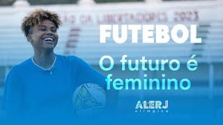 FUTEBOL | O futuro é feminino