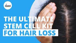 Home Care - The Ultimate Stem Cell Kit For Hair Loss